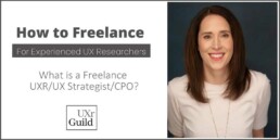 What is a Freelance UXR/UX Strategist/CPO?